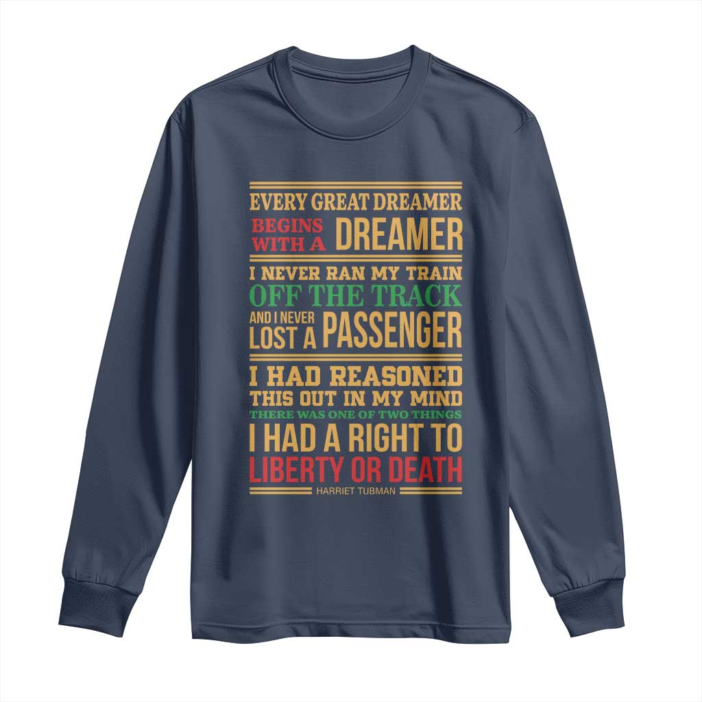 Harriet Tubman Powerful Quote Long Sleeve Shirt Strong Black Women Pride