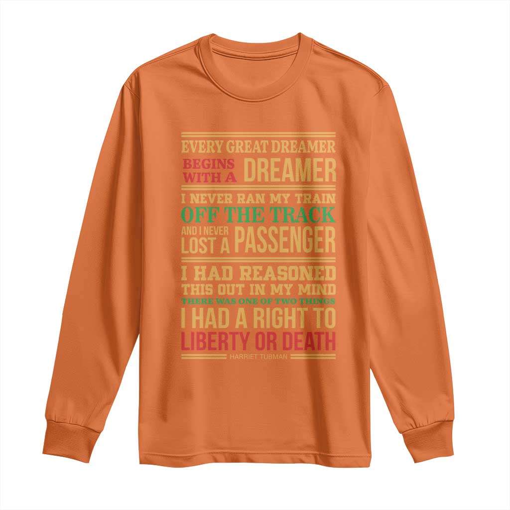 Harriet Tubman Powerful Quote Long Sleeve Shirt Strong Black Women Pride