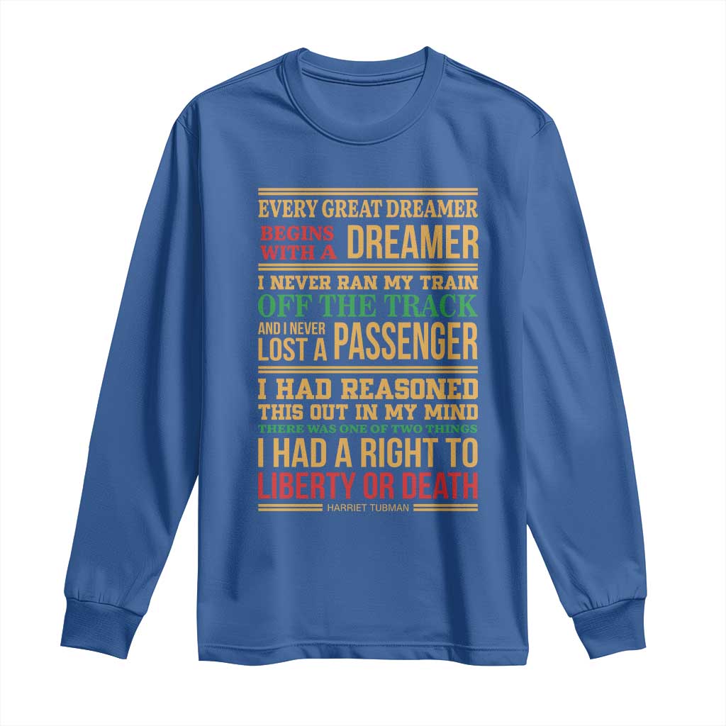 Harriet Tubman Powerful Quote Long Sleeve Shirt Strong Black Women Pride