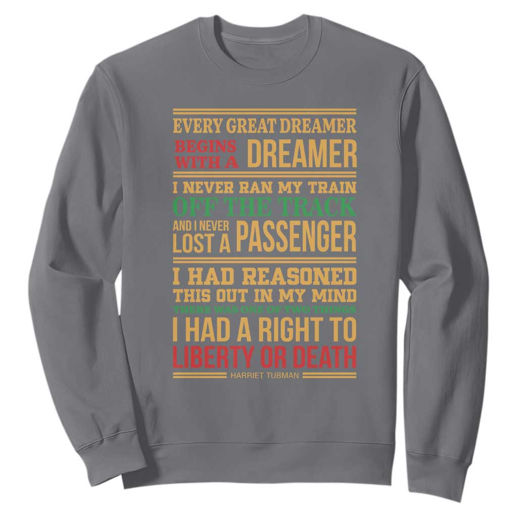 Harriet Tubman Powerful Quote Sweatshirt Strong Black Women Pride