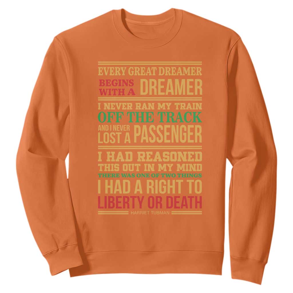 Harriet Tubman Powerful Quote Sweatshirt Strong Black Women Pride