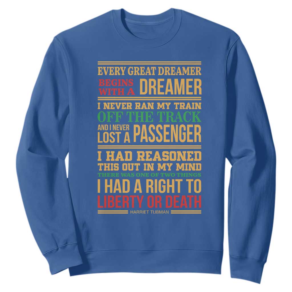 Harriet Tubman Powerful Quote Sweatshirt Strong Black Women Pride