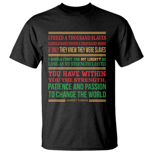 Harriet Tubman Powerful Quote T Shirt Female Empowerment History Gift