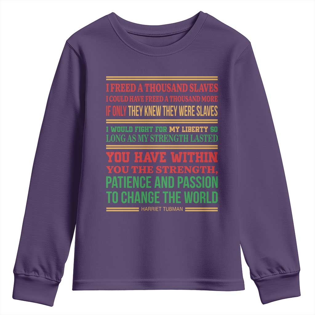 Harriet Tubman Powerful Quote Youth Sweatshirt Female Empowerment History Gift