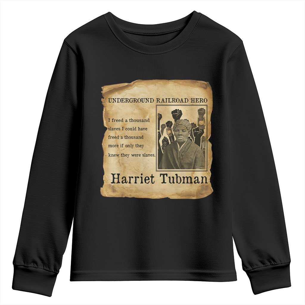 Harriet Tubman Quote Youth Sweatshirt I Freed A Thousand People Vintage Poster