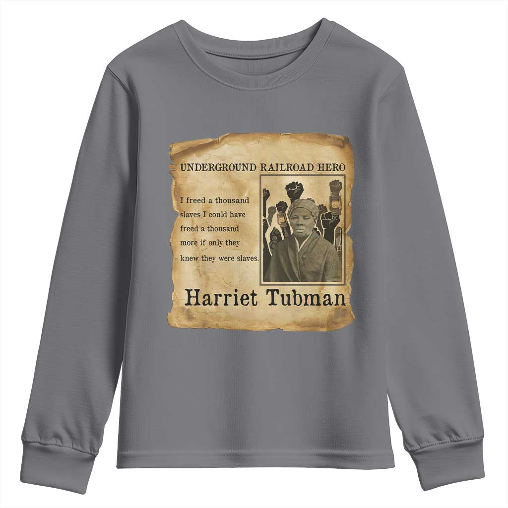 Harriet Tubman Quote Youth Sweatshirt I Freed A Thousand People Vintage Poster