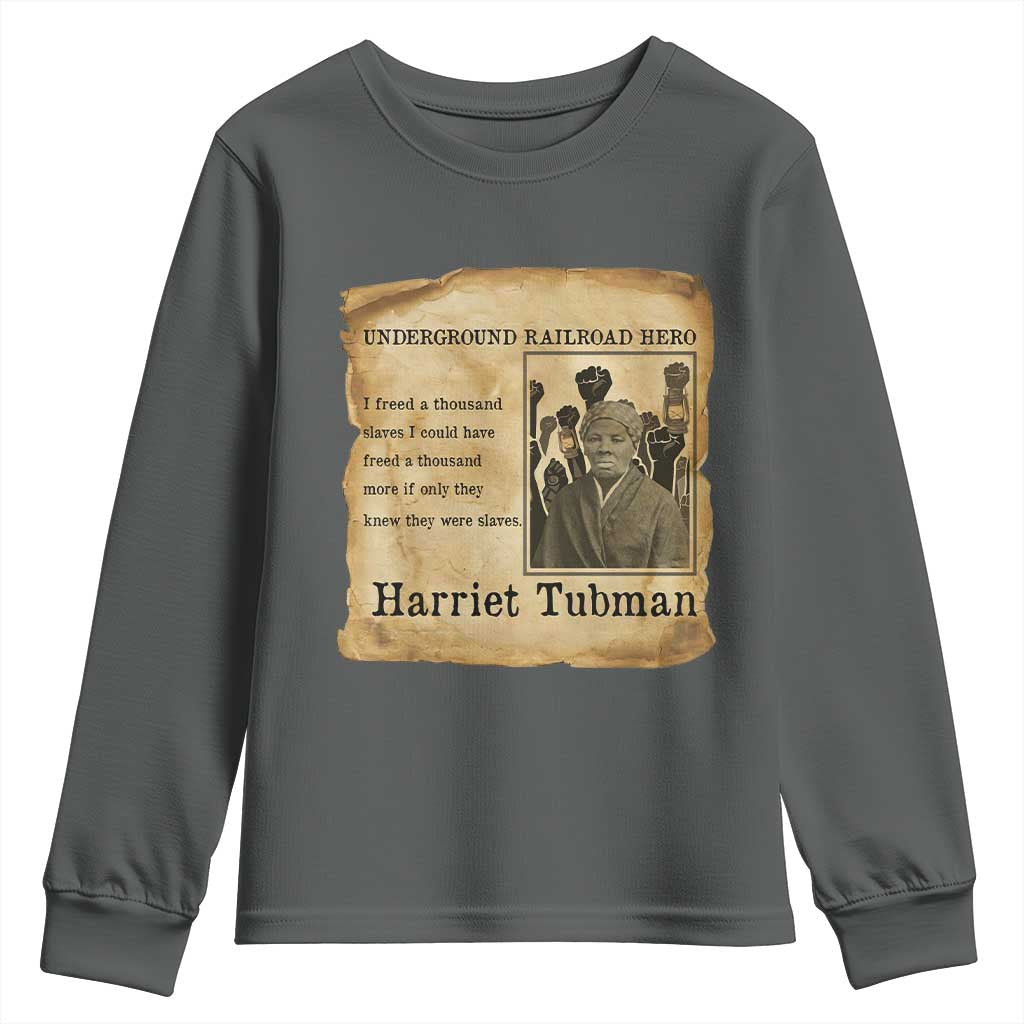 Harriet Tubman Quote Youth Sweatshirt I Freed A Thousand People Vintage Poster