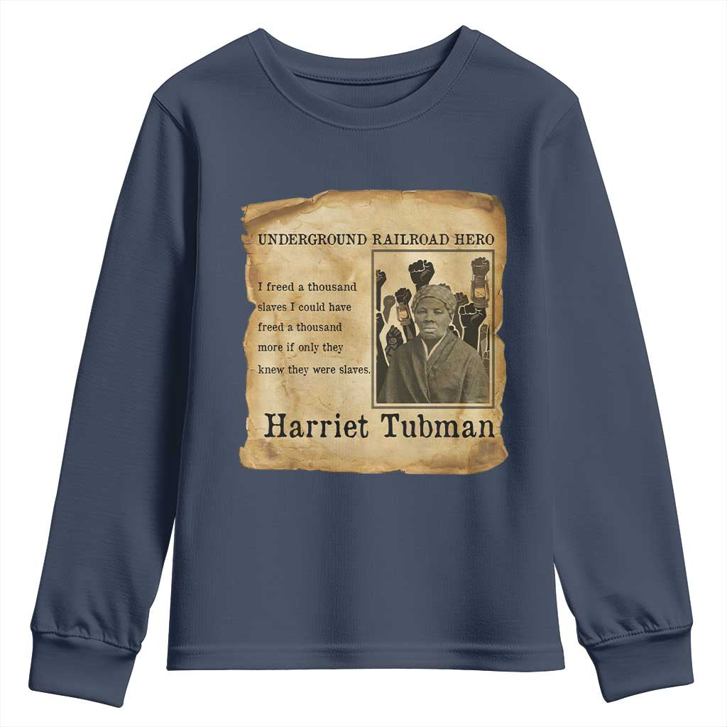 Harriet Tubman Quote Youth Sweatshirt I Freed A Thousand People Vintage Poster