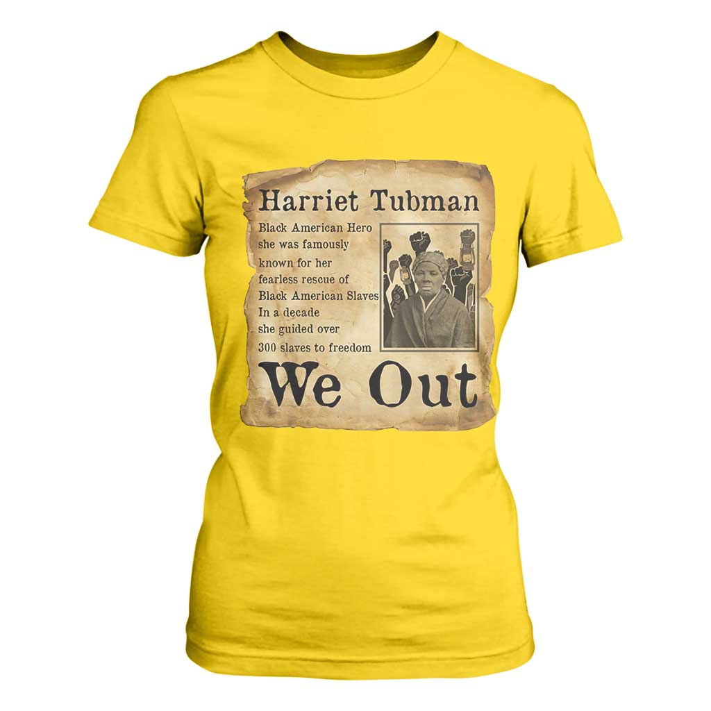 Vintage Harriet Tubman We Out T Shirt For Women Black American Hero History Gift