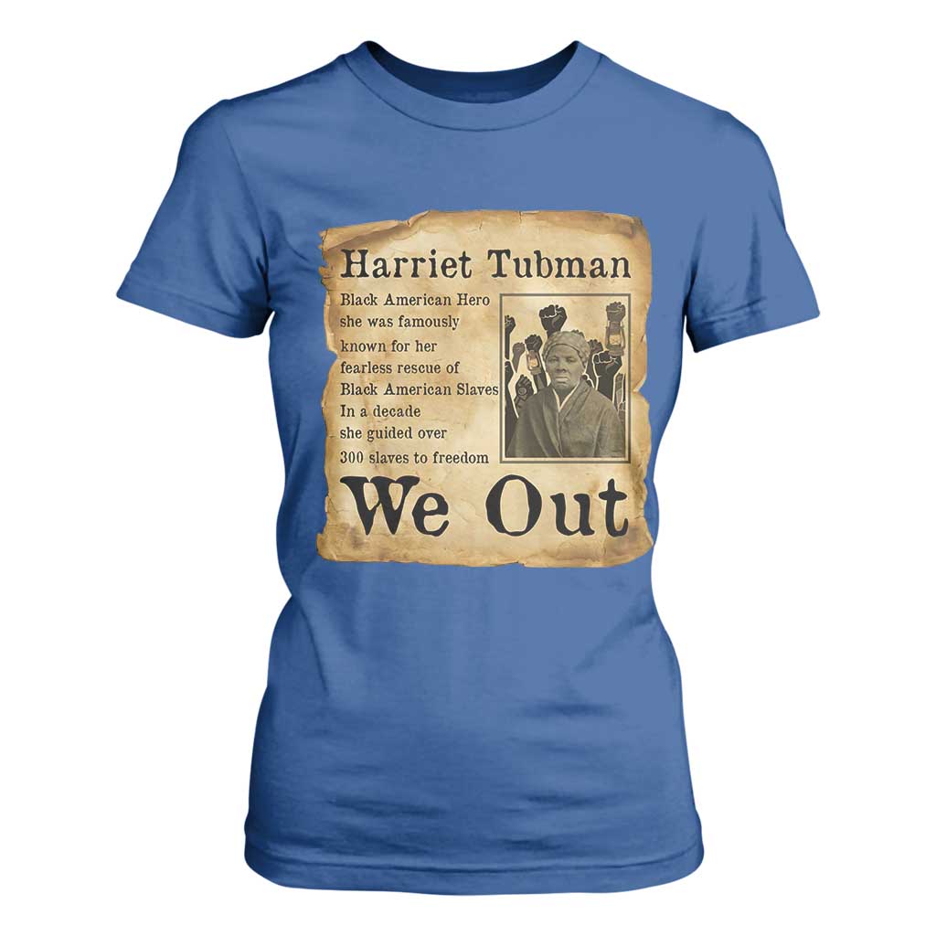Vintage Harriet Tubman We Out T Shirt For Women Black American Hero History Gift