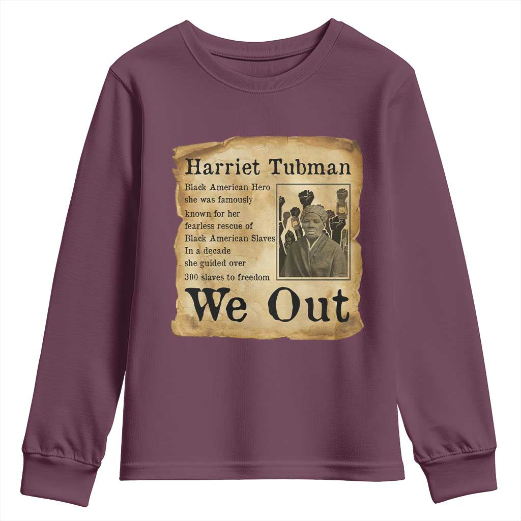 Vintage Harriet Tubman We Out Youth Sweatshirt Black American Hero History Gift