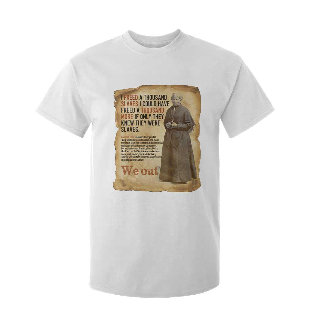 Harriet Tubman We Out T Shirt For Kid Vintage Black History Gift