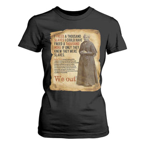 Harriet Tubman We Out T Shirt For Women Vintage Black History Gift
