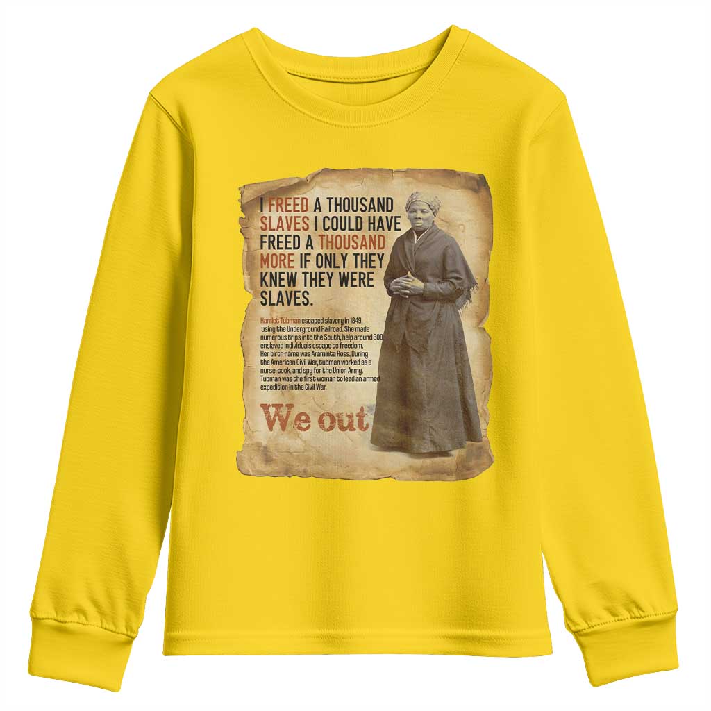 Harriet Tubman We Out Youth Sweatshirt Vintage Black History Gift