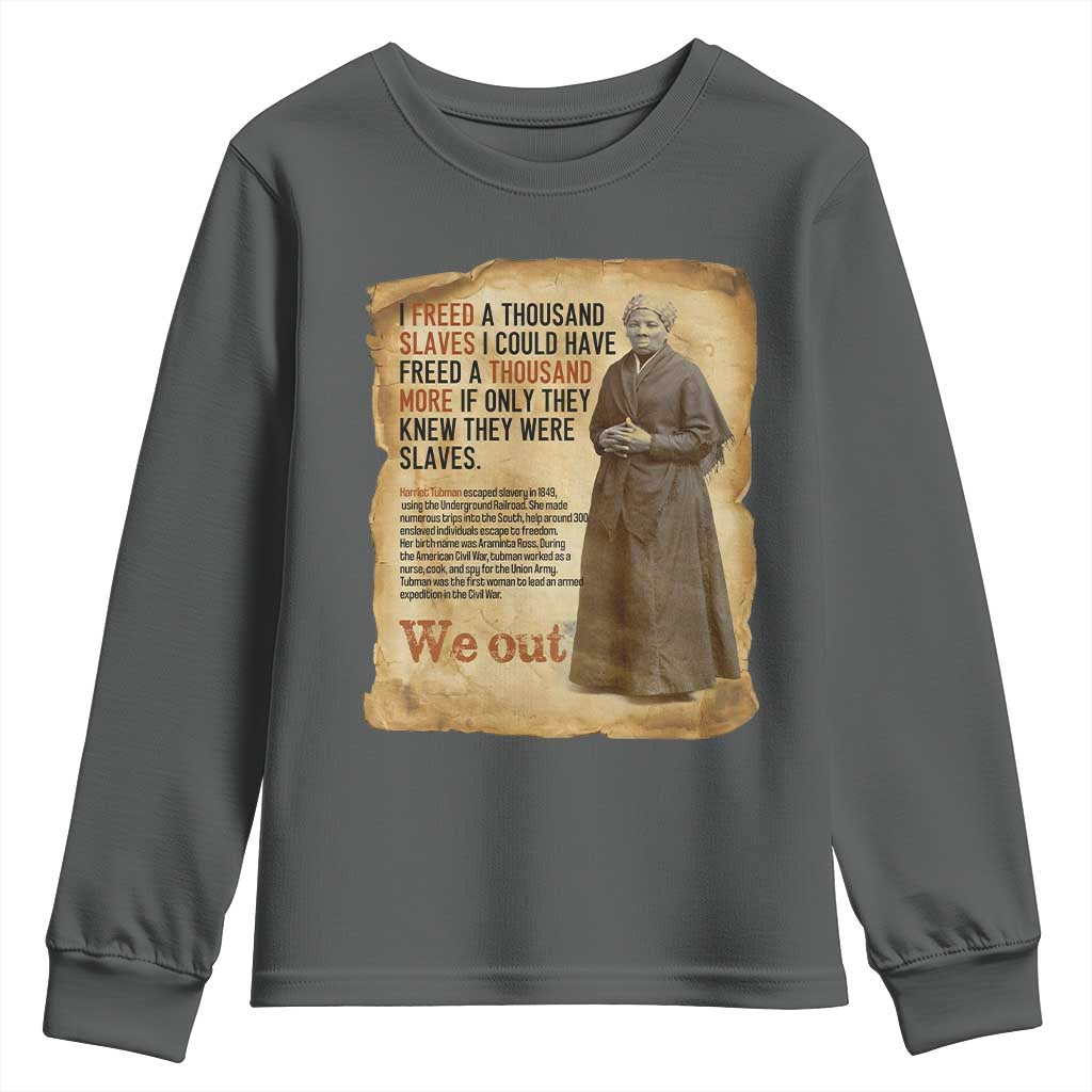 Harriet Tubman We Out Youth Sweatshirt Vintage Black History Gift