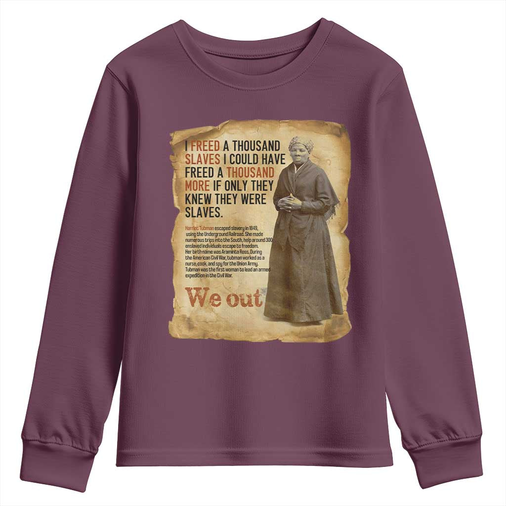 Harriet Tubman We Out Youth Sweatshirt Vintage Black History Gift