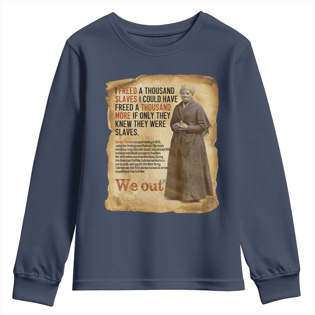 Harriet Tubman We Out Youth Sweatshirt Vintage Black History Gift