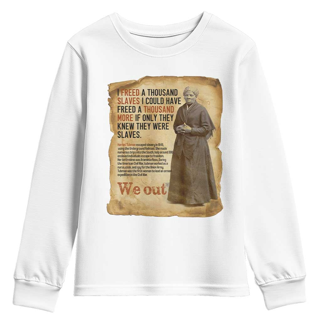 Harriet Tubman We Out Youth Sweatshirt Vintage Black History Gift