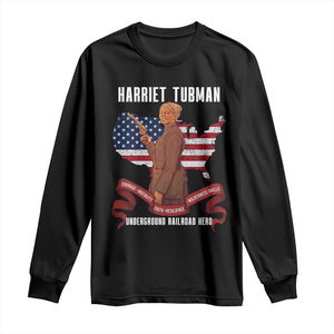 Harriet Tubman Patriotic Long Sleeve Shirt Strong Black Women Pride