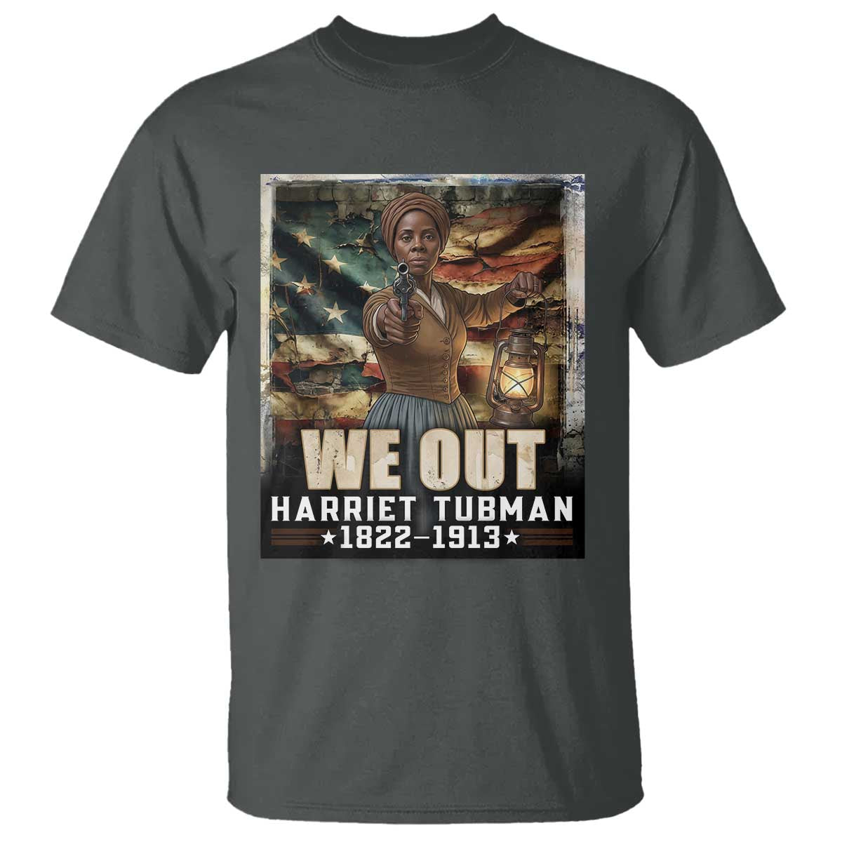 Harriet Tubman T Shirt We Out Civil Rights History Movement Gift