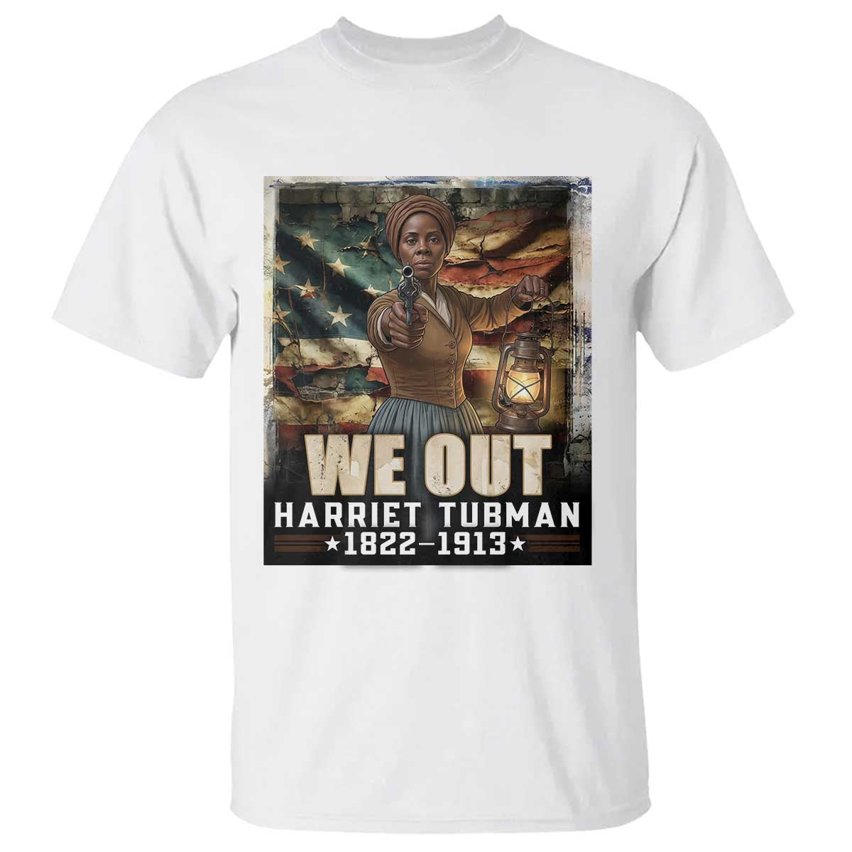 Harriet Tubman T Shirt We Out Civil Rights History Movement Gift