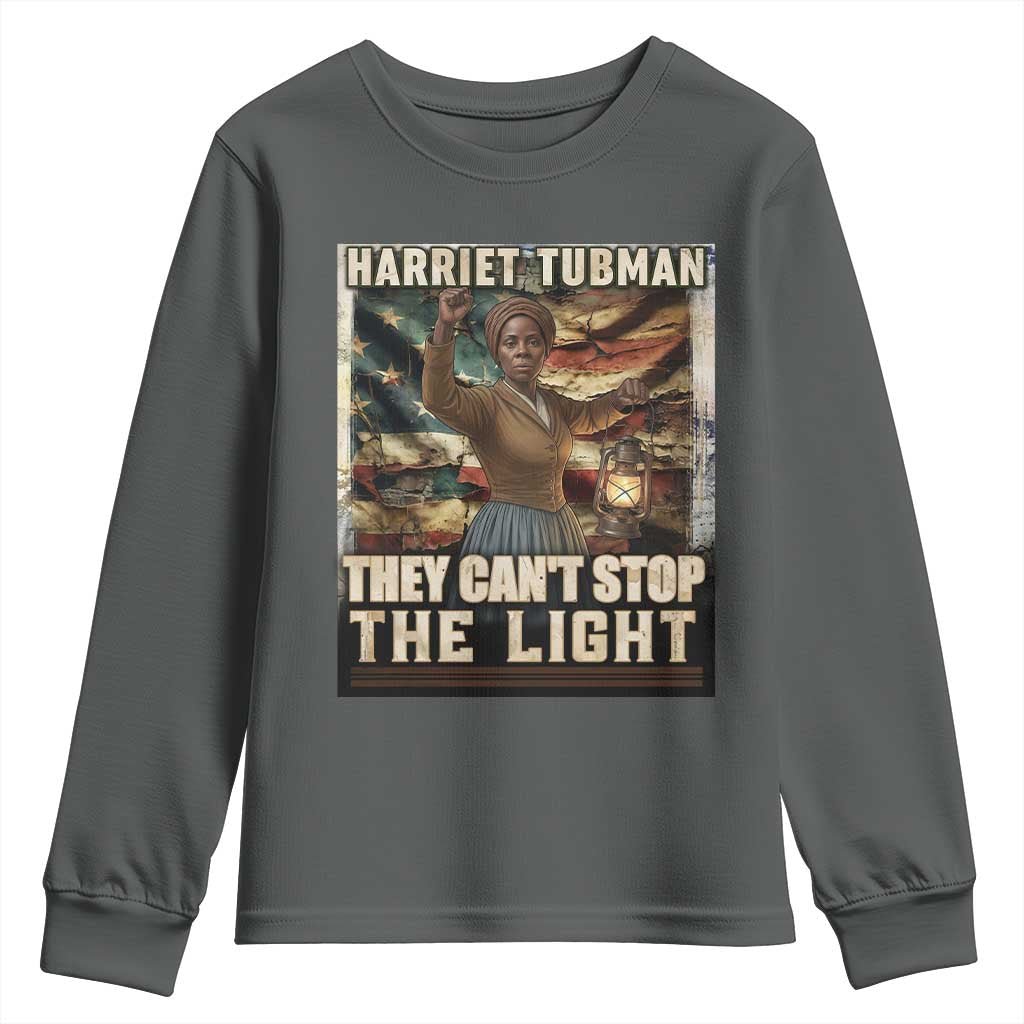 Harriet Tubman Youth Sweatshirt Thay Can Not Stop The Light