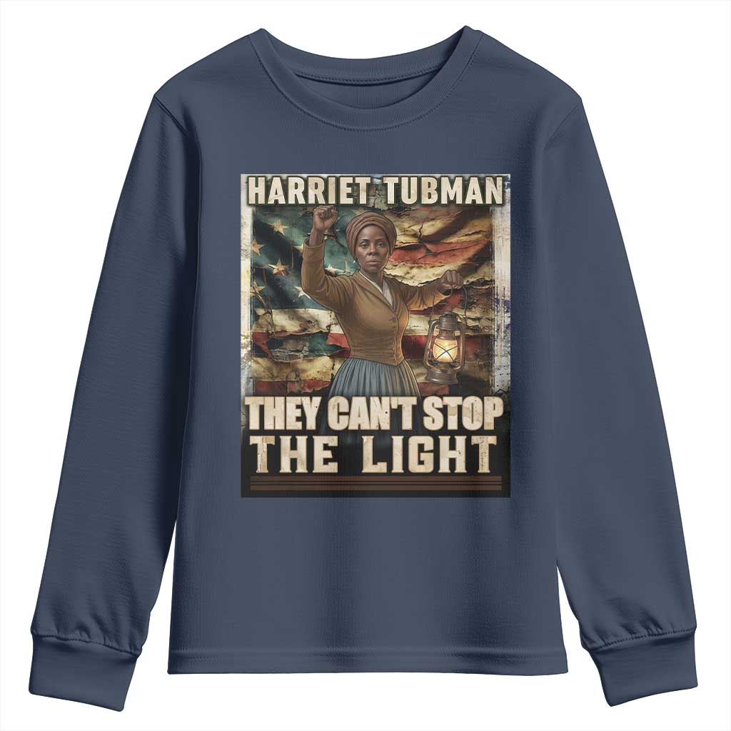 Harriet Tubman Youth Sweatshirt Thay Can Not Stop The Light