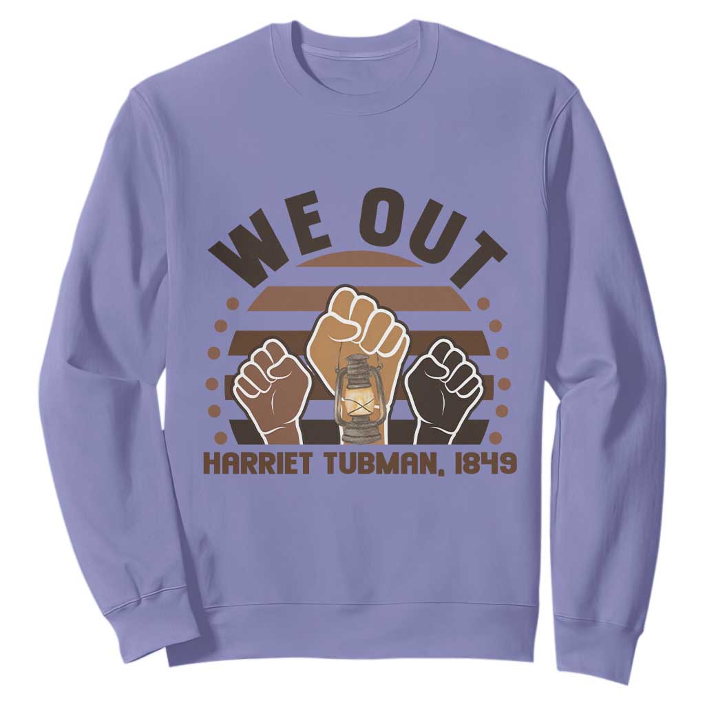 Harriet Tubman We Out 1849 Sweatshirt Vintage Sunset Black American Hero
