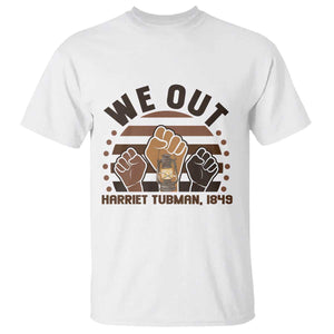 Harriet Tubman We Out 1849 T Shirt Vintage Sunset Black American Hero