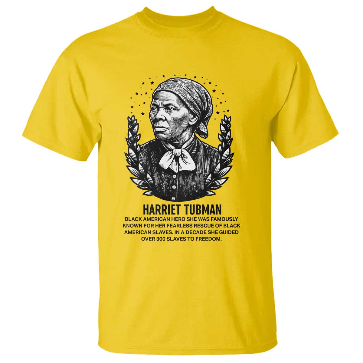 American Hero Harriet Tubman T Shirt Black History Leader Gift
