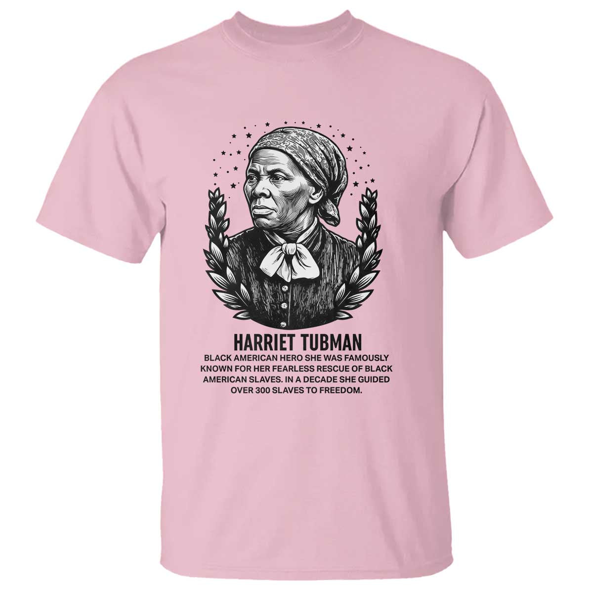American Hero Harriet Tubman T Shirt Black History Leader Gift