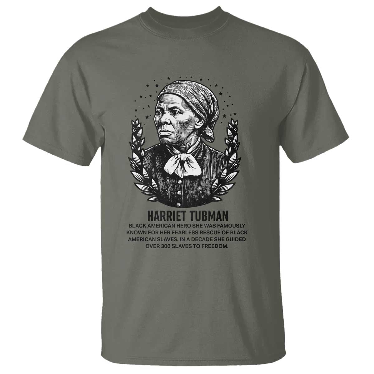 American Hero Harriet Tubman T Shirt Black History Leader Gift