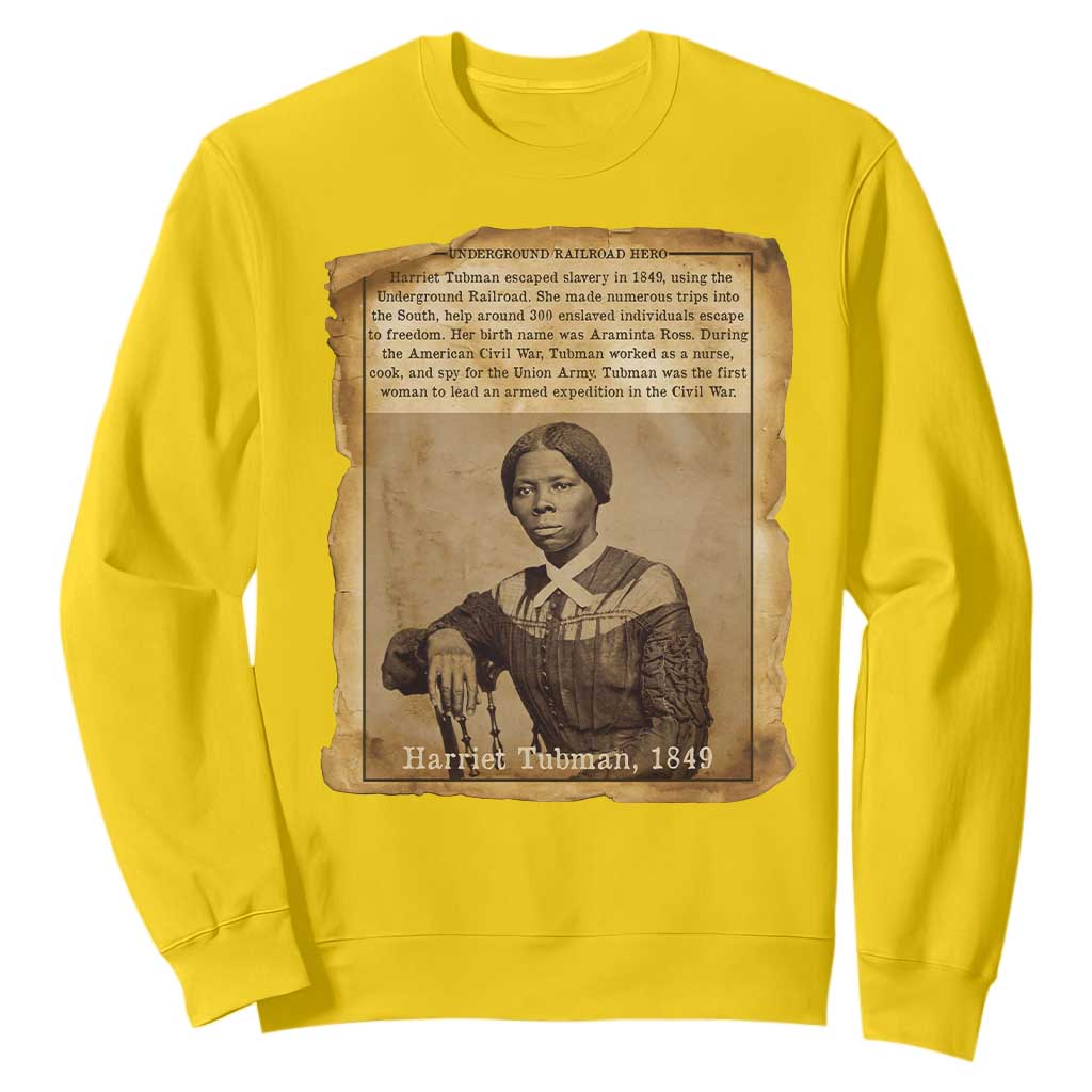 Harriet Tubman Tribute Sweatshirt Civil Rights Leader Black History Gift