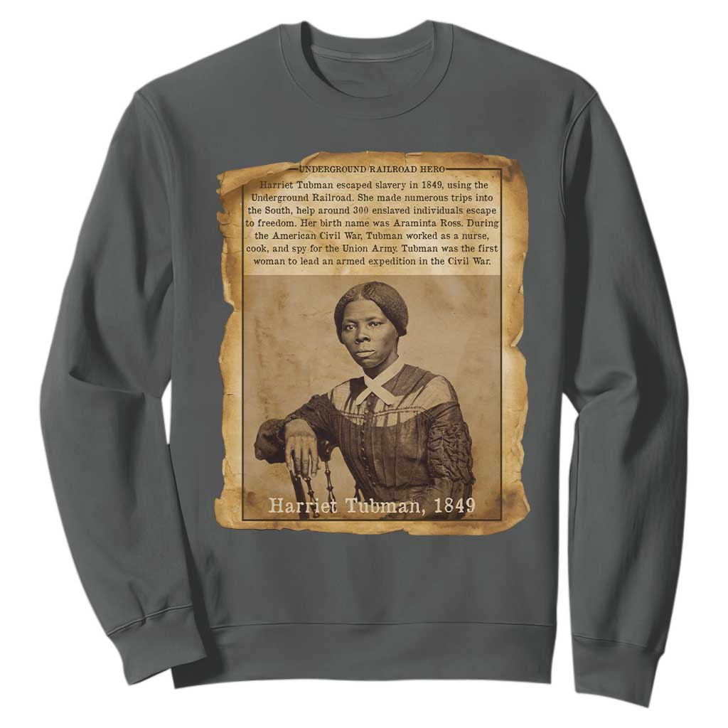 Harriet Tubman Tribute Sweatshirt Civil Rights Leader Black History Gift