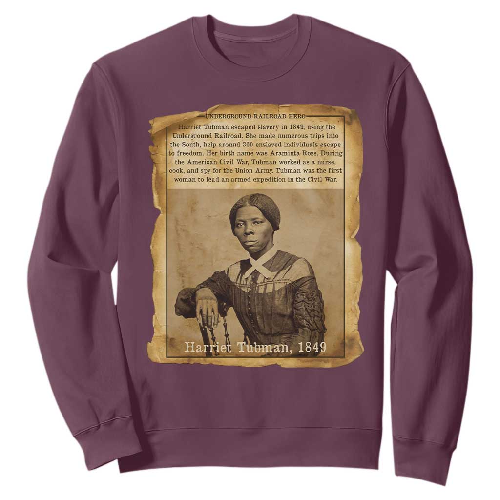Harriet Tubman Tribute Sweatshirt Civil Rights Leader Black History Gift