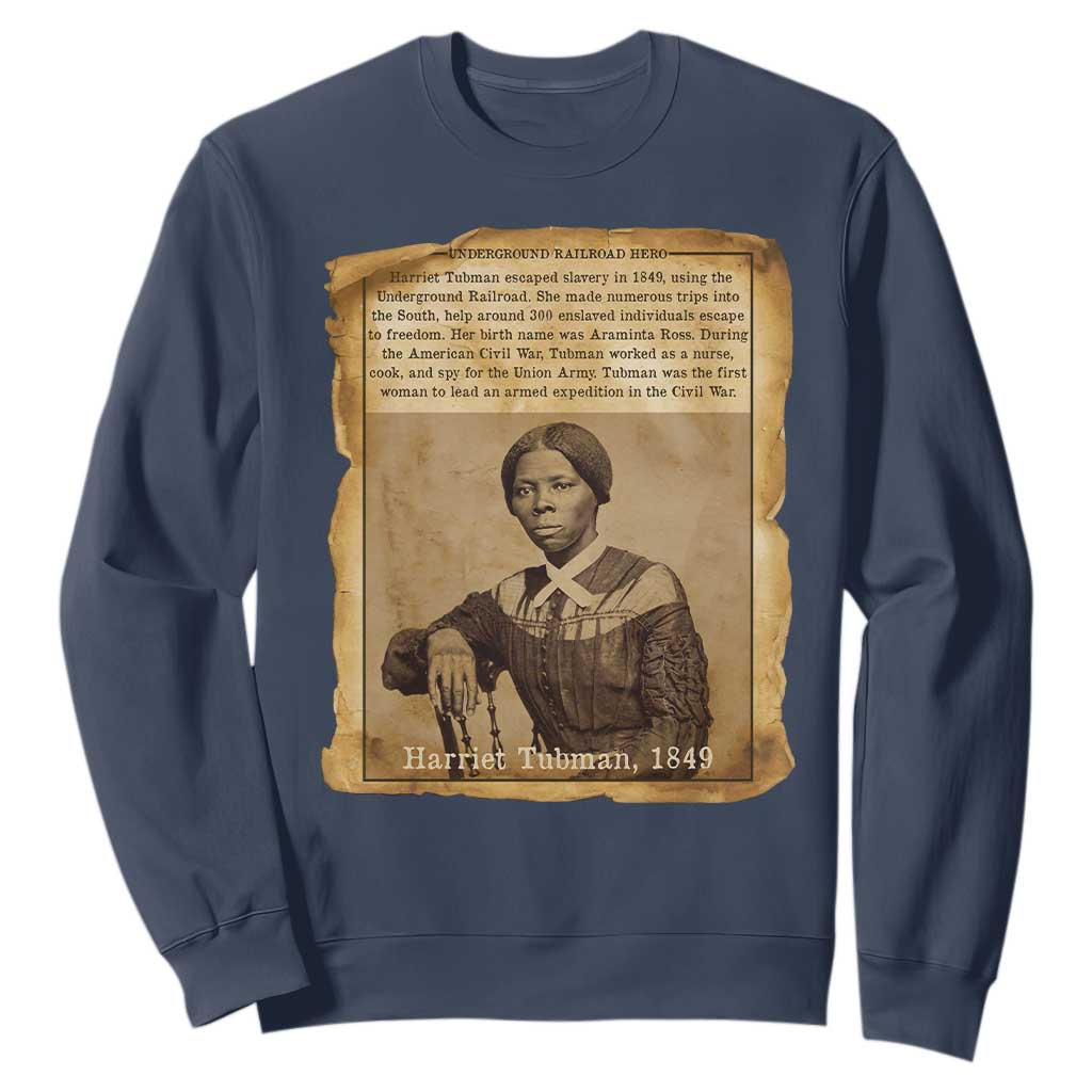 Harriet Tubman Tribute Sweatshirt Civil Rights Leader Black History Gift