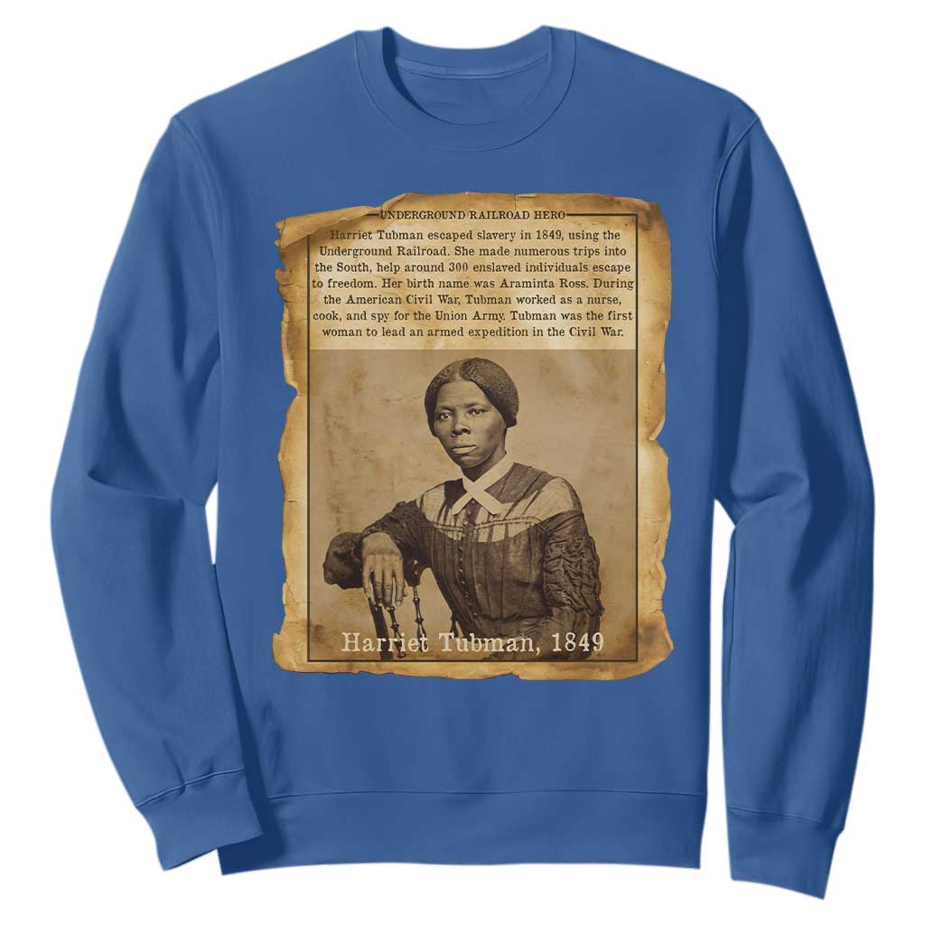 Harriet Tubman Tribute Sweatshirt Civil Rights Leader Black History Gift