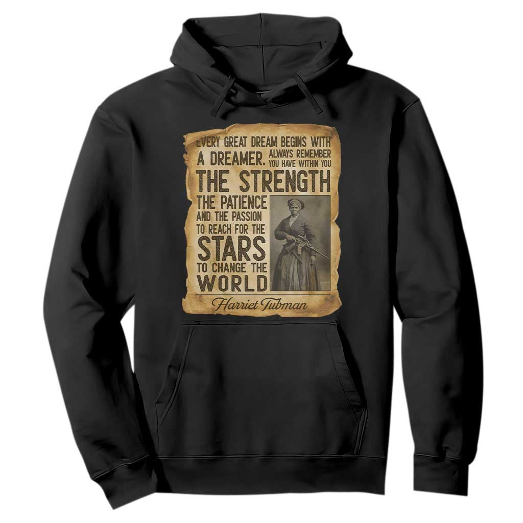 Harriet Tubman Quote Hoodie Strength Patience Passion To Change The World