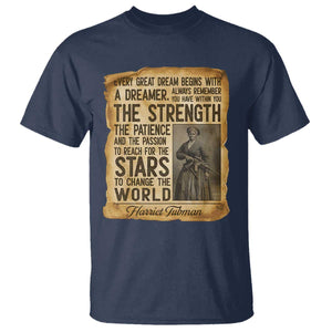 Harriet Tubman Quote T Shirt Strength Patience Passion To Change The World