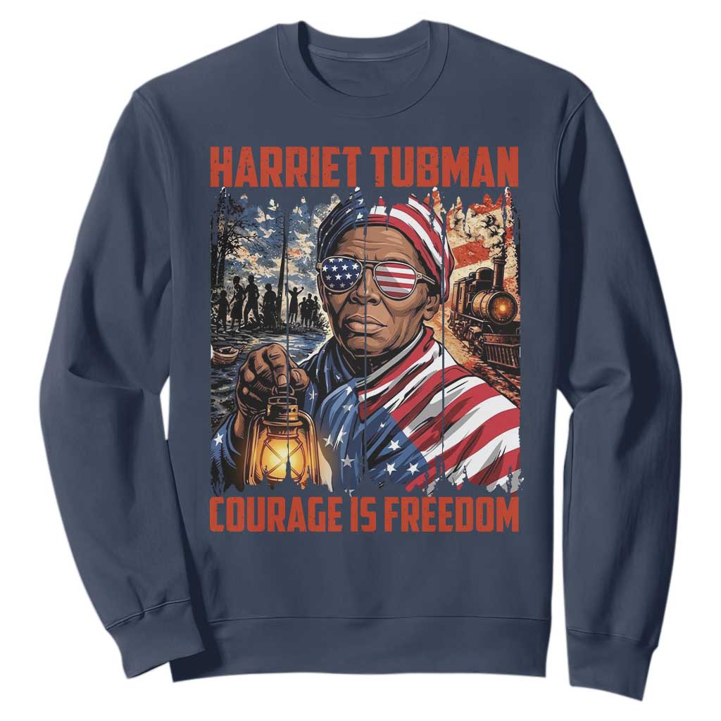 Harriet Tubman Courage Is Freedom Sweatshirt Black History Gift