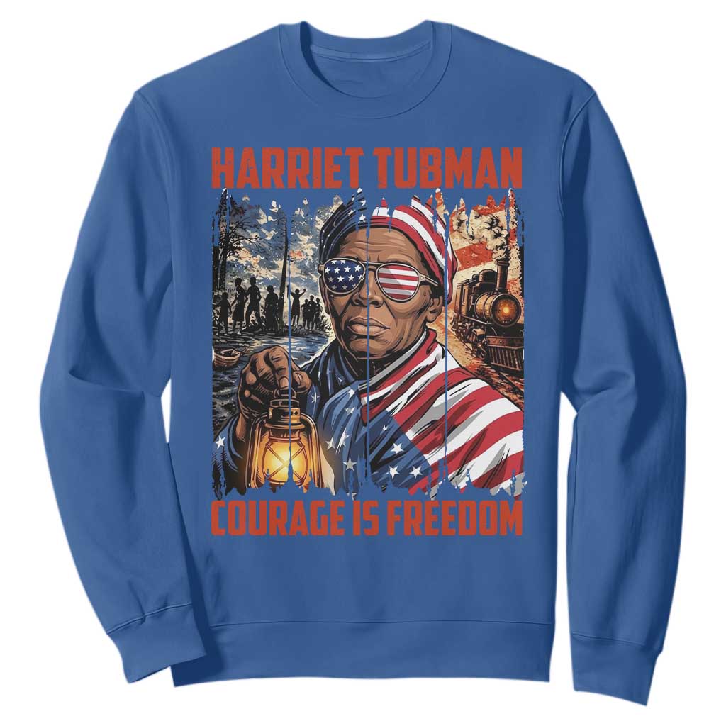 Harriet Tubman Courage Is Freedom Sweatshirt Black History Gift