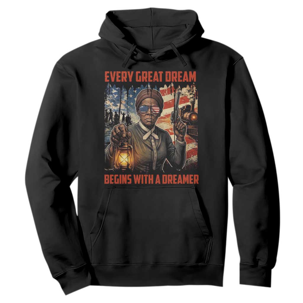 Harriet Tubman Quote Hoodie Every Great Dream Begins With A Dreamer