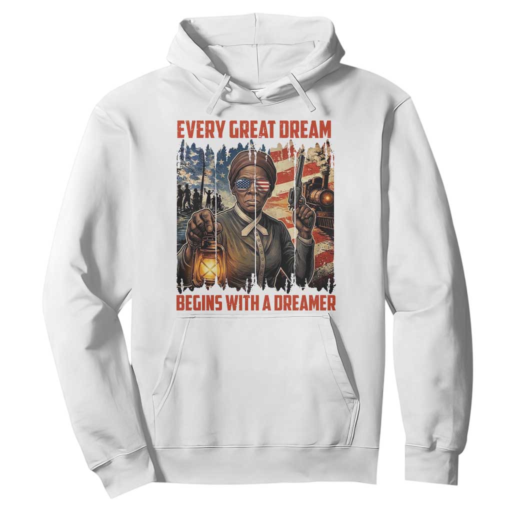 Harriet Tubman Quote Hoodie Every Great Dream Begins With A Dreamer