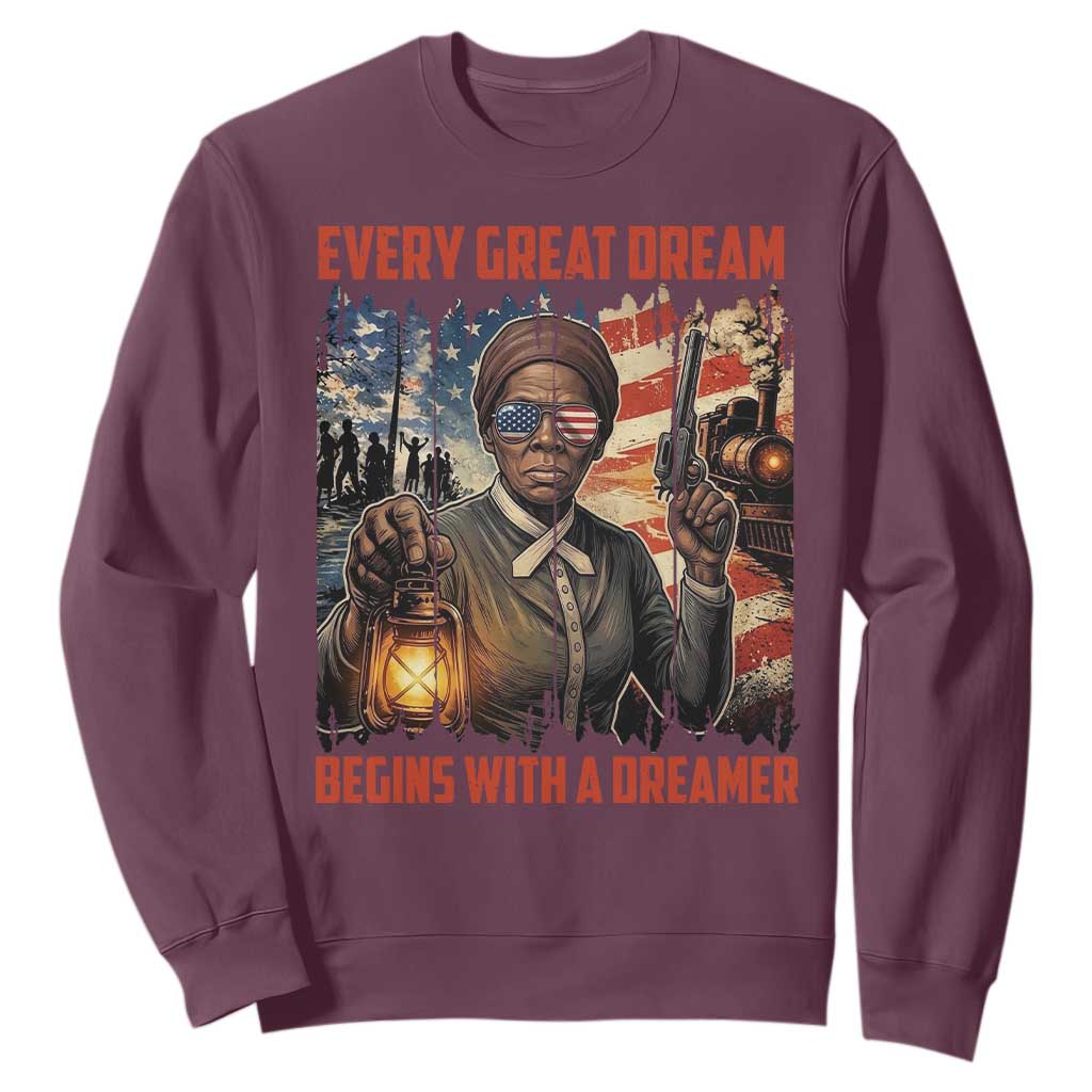Harriet Tubman Quote Sweatshirt Every Great Dream Begins With A Dreamer