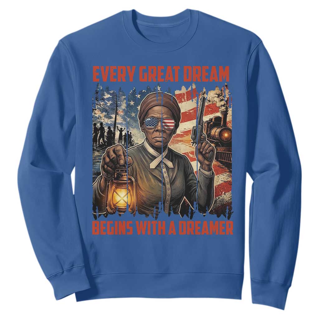 Harriet Tubman Quote Sweatshirt Every Great Dream Begins With A Dreamer