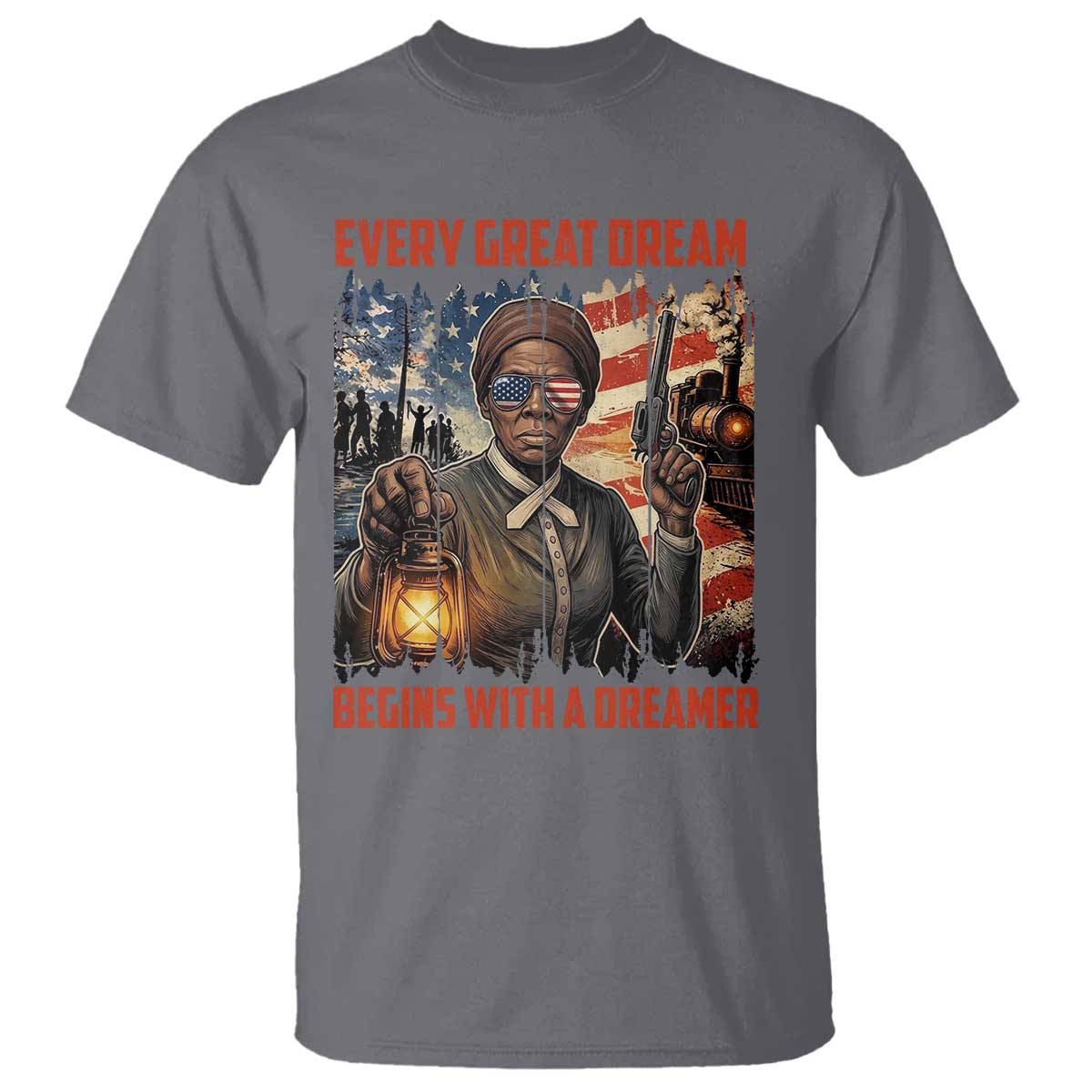 Harriet Tubman Quote T Shirt Every Great Dream Begins With A Dreamer