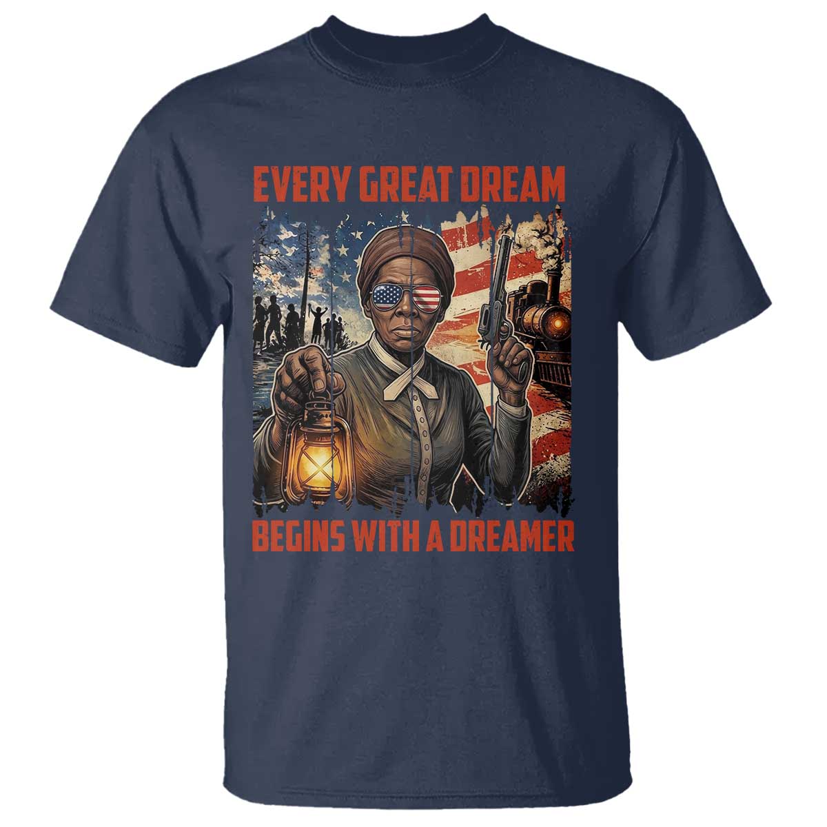 Harriet Tubman Quote T Shirt Every Great Dream Begins With A Dreamer