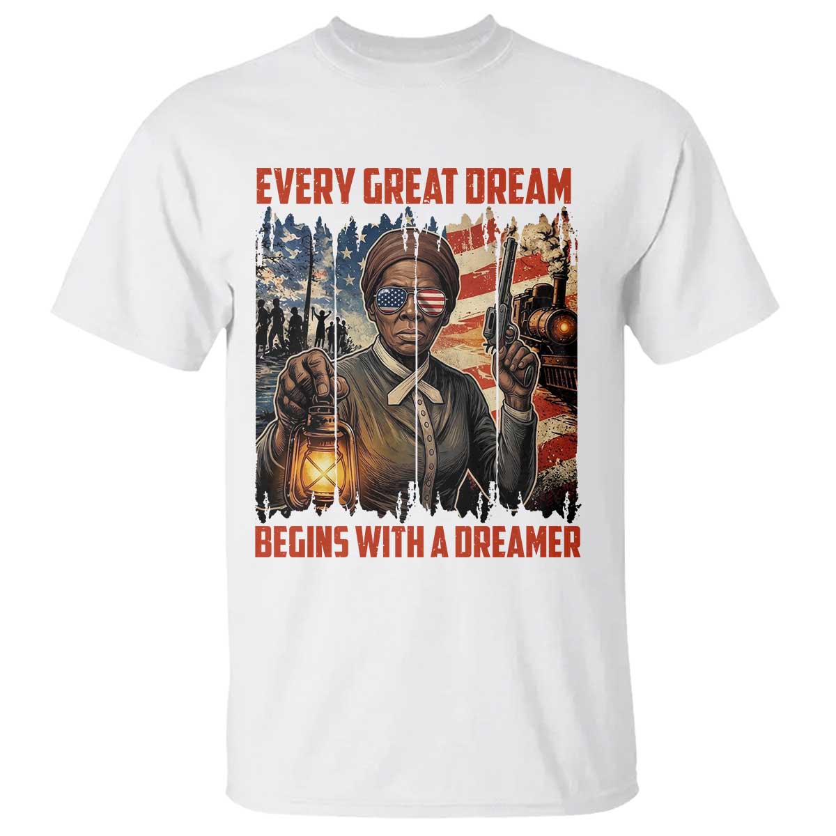 Harriet Tubman Quote T Shirt Every Great Dream Begins With A Dreamer