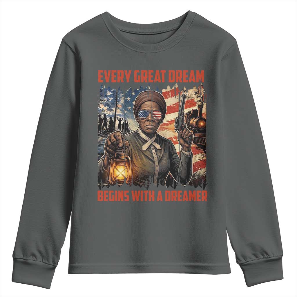 Harriet Tubman Quote Youth Sweatshirt Every Great Dream Begins With A Dreamer