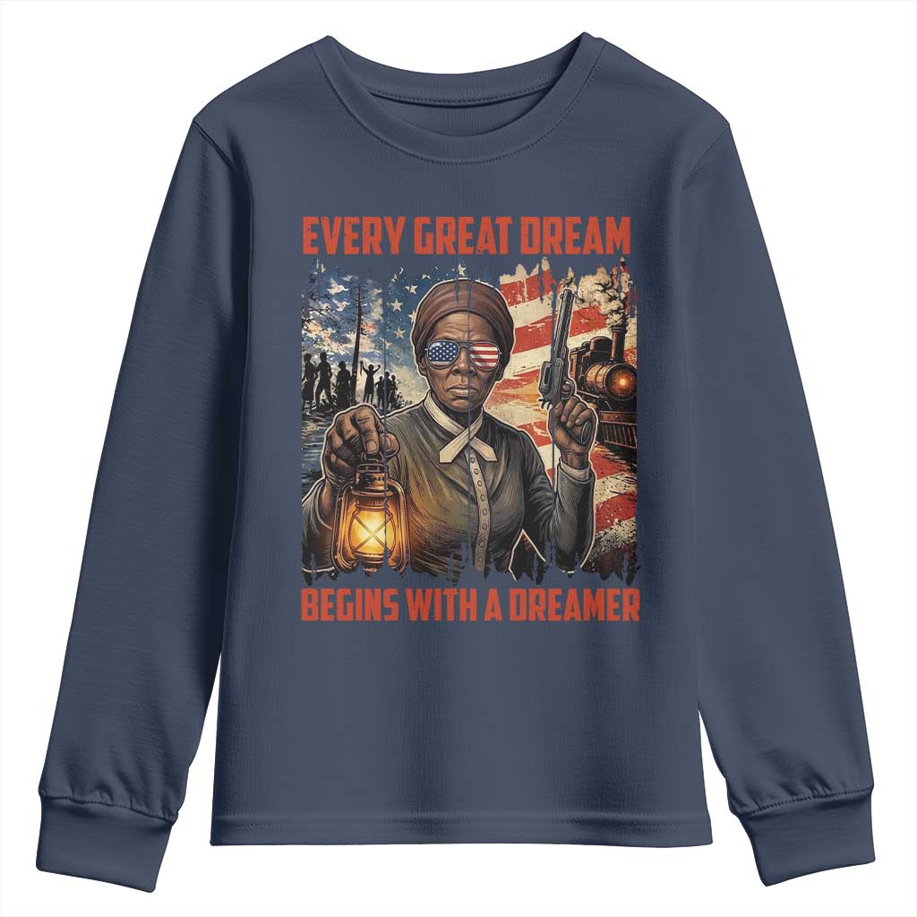 Harriet Tubman Quote Youth Sweatshirt Every Great Dream Begins With A Dreamer